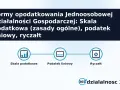 Formy opodatkowania JDG: skala, podatek liniowy, ryczałt. Wybór najlepszej formy opodatkowania dla firmy jednoosobowej zależy od wielu czynników.