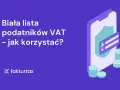 Biała lista podatników VAT – jak korzystać? Grafika przedstawia telefon z ikoną bezpieczeństwa i monetami, symbolizującymi finanse.
