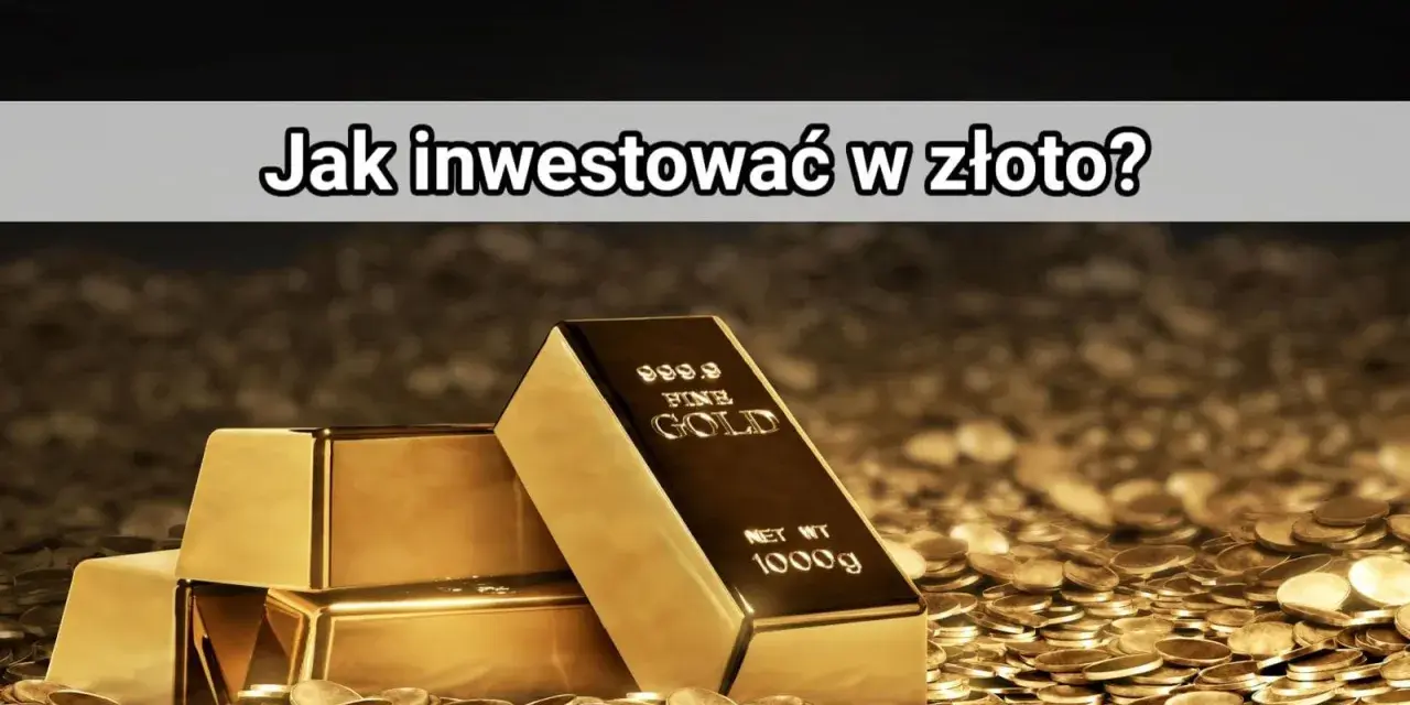 Sztabki i monety złota. Rozważasz inwestowanie w złoto? Poznaj wady i zalety tego szlachetnego kruszcu.