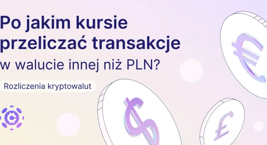 Pytanie o kurs wymiany transakcji w walucie innej niż PLN. Widoczne monety z symbolami euro, dolara i funta.