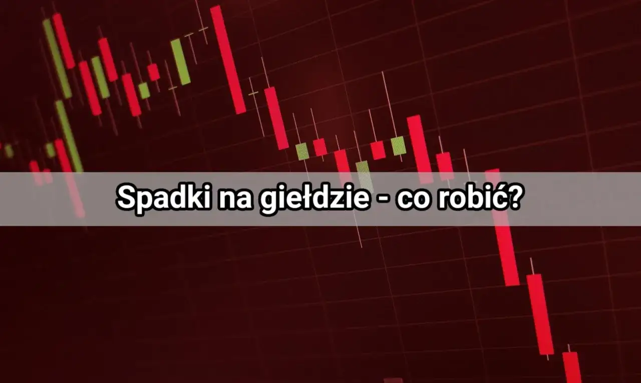 Wykres świecowy giełdy z czerwonymi świecami, sugerującymi spadki. Tekst: 